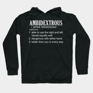 Ambidextrous Definition Hoodie